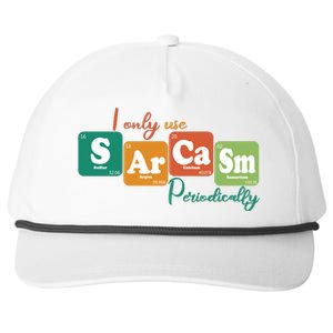 I Only Use Sarcasm Periodically Funny Sarcastic Periodic Table Of The Elements Snapback Five-Panel Rope Hat