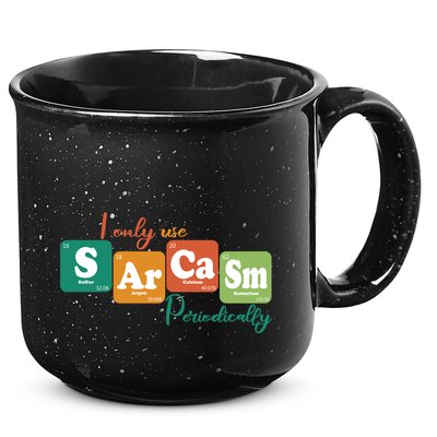 I Only Use Sarcasm Periodically Funny Sarcastic Periodic Table Of The Elements 15oz Campfire Ceramic Mug