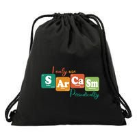 I Only Use Sarcasm Periodically Funny Sarcastic Periodic Table Of The Elements Drawstring Bag