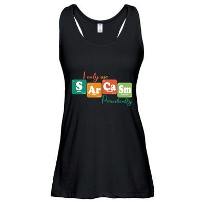 I Only Use Sarcasm Periodically Funny Sarcastic Periodic Table Of The Elements Ladies Essential Flowy Tank