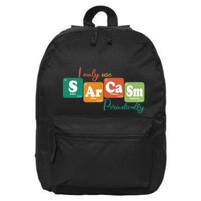 I Only Use Sarcasm Periodically Funny Sarcastic Periodic Table Of The Elements 16 in Basic Backpack