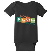 I Only Use Sarcasm Periodically Funny Sarcastic Periodic Table Of The Elements Baby Bodysuit