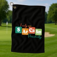 I Only Use Sarcasm Periodically Funny Sarcastic Periodic Table Of The Elements Golf Towel