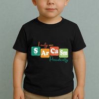 I Only Use Sarcasm Periodically Funny Sarcastic Periodic Table Of The Elements Toddler T-Shirt