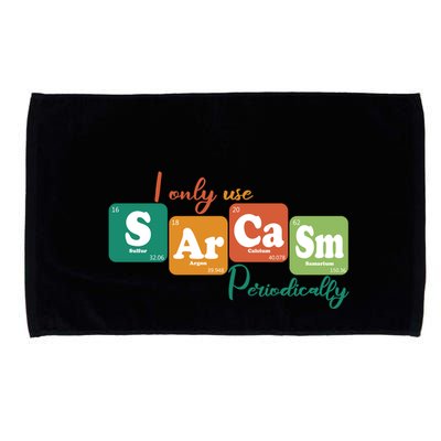 I Only Use Sarcasm Periodically Funny Sarcastic Periodic Table Of The Elements Microfiber Hand Towel