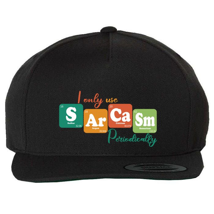 I Only Use Sarcasm Periodically Funny Sarcastic Periodic Table Of The Elements Wool Snapback Cap