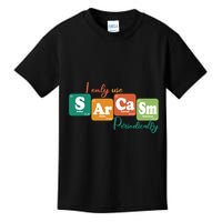 I Only Use Sarcasm Periodically Funny Sarcastic Periodic Table Of The Elements Kids T-Shirt
