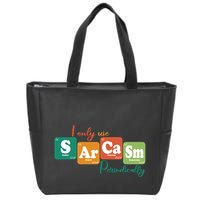 I Only Use Sarcasm Periodically Funny Sarcastic Periodic Table Of The Elements Zip Tote Bag