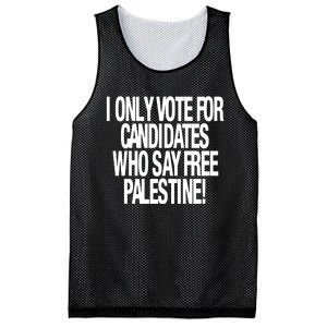 I Only Vote For Candidates Who Say Free Palestine Mesh Reversible Basketball Jersey Tank