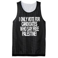 I Only Vote For Candidates Who Say Free Palestine Mesh Reversible Basketball Jersey Tank