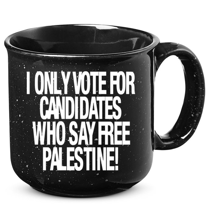I Only Vote For Candidates Who Say Free Palestine 15oz Campfire Ceramic Mug