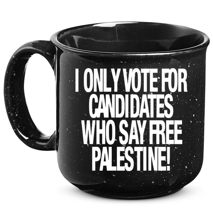 I Only Vote For Candidates Who Say Free Palestine 15oz Campfire Ceramic Mug