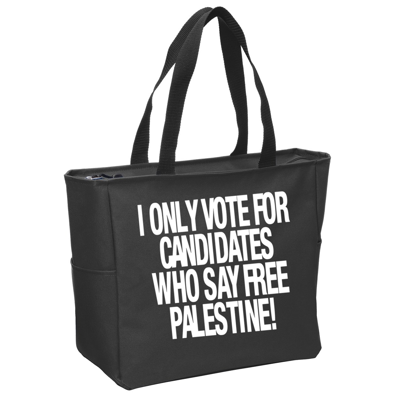 I Only Vote For Candidates Who Say Free Palestine Zip Tote Bag