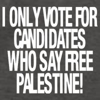 I Only Vote For Candidates Who Say Free Palestine Vector Backpack