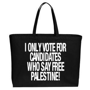 I Only Vote For Candidates Who Say Free Palestine Cotton Canvas Jumbo Tote