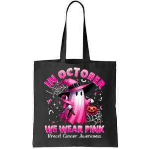 In October We Wear P.I.N.K Ghost Witch Breast Cancer Awareness Tote Bag