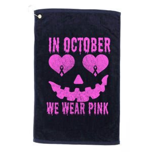 In October We Wear Pink Breast Cancer Pink Jackolantern Halloween Platinum Collection Golf Towel