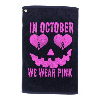 In October We Wear Pink Breast Cancer Pink Jackolantern Halloween Golf Towel