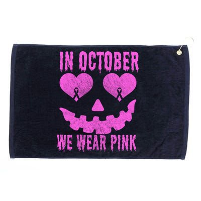 In October We Wear Pink Breast Cancer Pink Jackolantern Halloween Grommeted Golf Towel