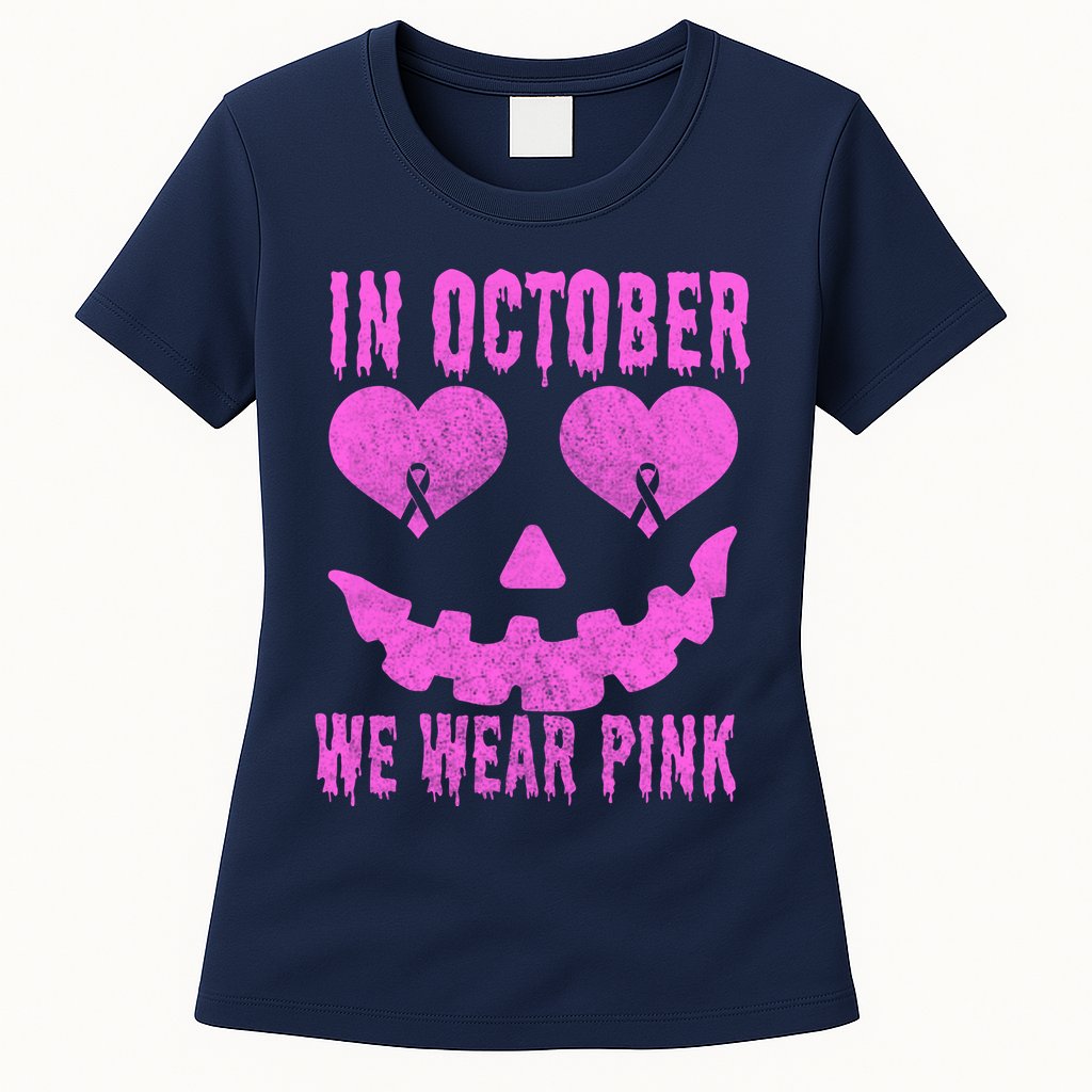 In October We Wear Pink Breast Cancer Pink Jackolantern Halloween Womens T-Shirt