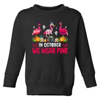 In October We Wear Pink Flamingos Breast Cancer Halloween Toddler Sweatshirt