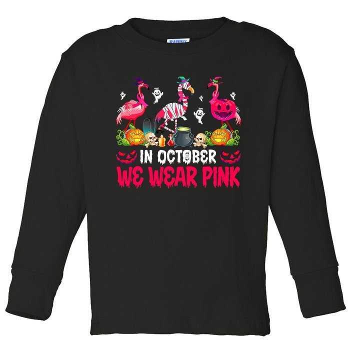 In October We Wear Pink Flamingos Breast Cancer Halloween Toddler Long Sleeve Shirt