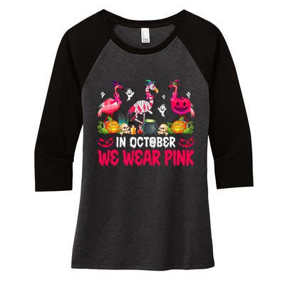 In October We Wear Pink Flamingos Breast Cancer Halloween Women's Tri-Blend 3/4-Sleeve Raglan Shirt