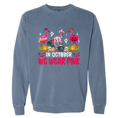 In October We Wear Pink Flamingos Breast Cancer Halloween Garment-Dyed Sweatshirt