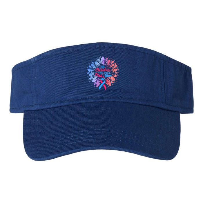 In October We Wear Pink And Blue Ribbon Support Breast Cancer Cute Gift Valucap Bio-Washed Visor