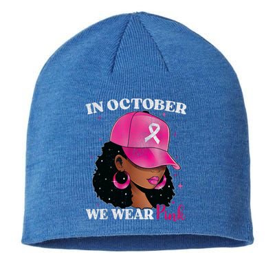 In October We Wear P.I.N.K Black Woman Breast Cancer Awareness Sustainable Beanie