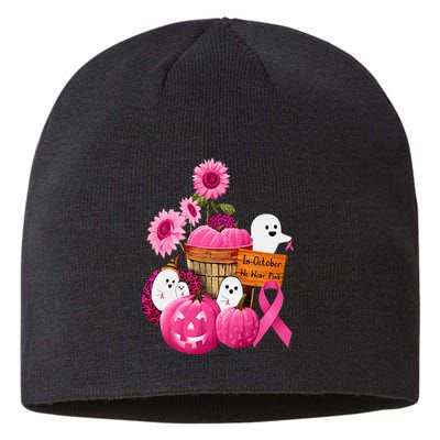 In October We Wear Pink Ghosts & Pumpkins For Breast Cancer Sustainable Beanie