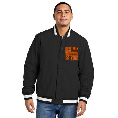 In October We Wear Orange Be Kind End Bullying Insulated Varsity Jacket