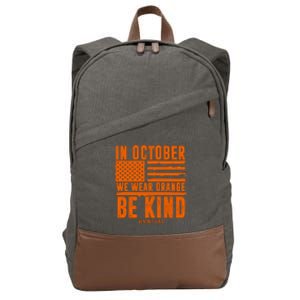 In October We Wear Orange Be Kind End Bullying Cotton Canvas Backpack