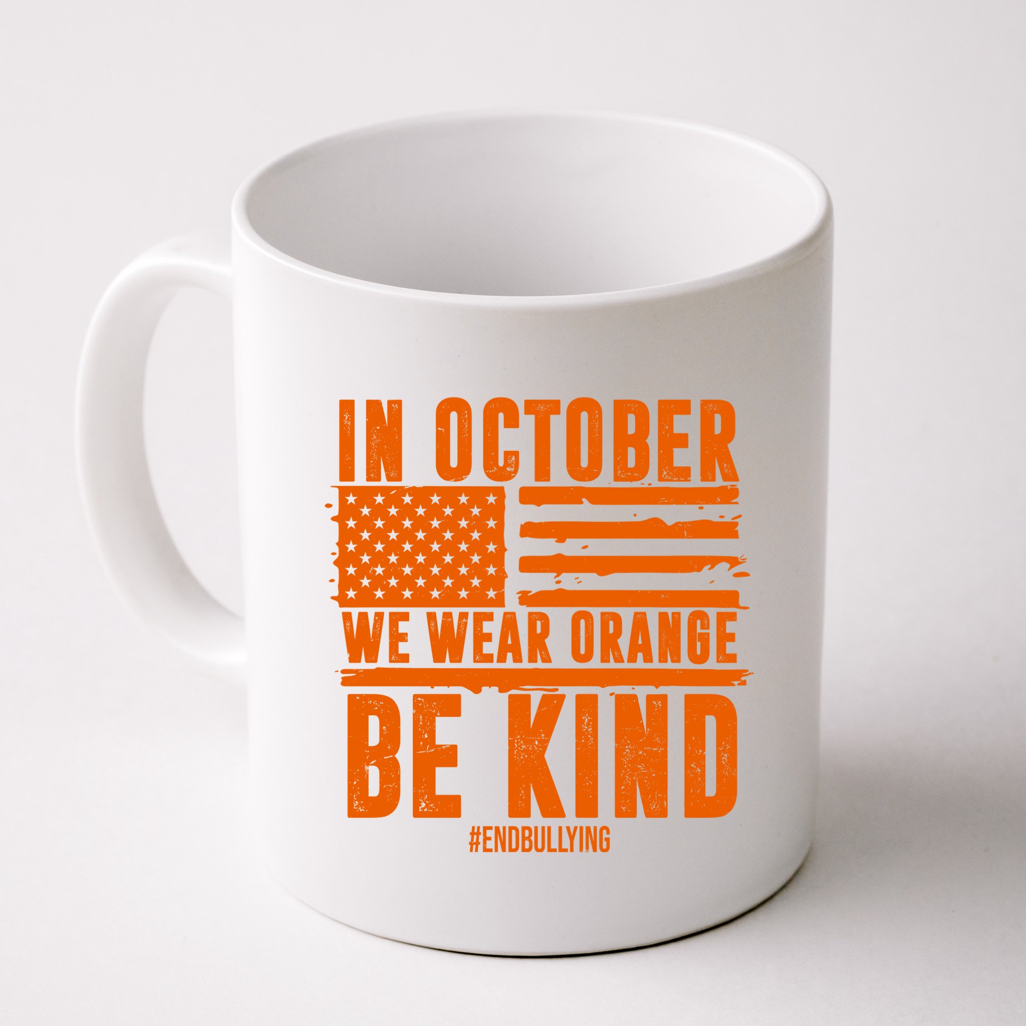 In October We Wear Orange Be Kind End Bullying Mug
