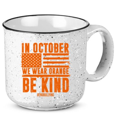 In October We Wear Orange Be Kind End Bullying 15oz Campfire Ceramic Mug