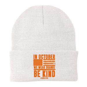 In October We Wear Orange Be Kind End Bullying Knit Cap Winter Beanie