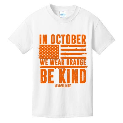 In October We Wear Orange Be Kind End Bullying Kids T-Shirt