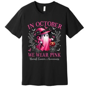 In October We Wear Ghost Witch Breast Cancer Awareness Premium T-Shirt