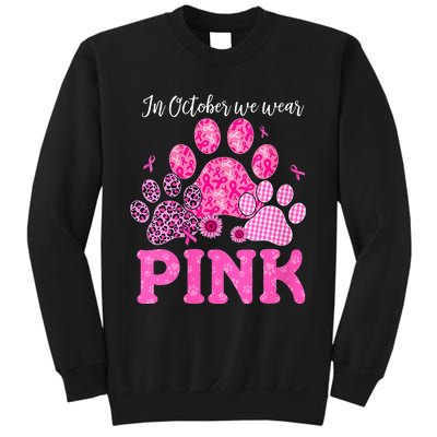 In October We Wear Pink Dog Cat Paw Breast Cancer Awareness Sweatshirt