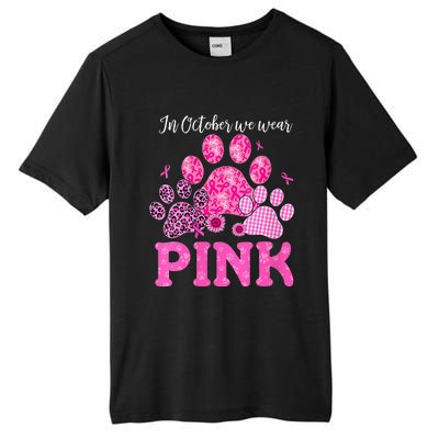 In October We Wear Pink Dog Cat Paw Breast Cancer Awareness Tall Fusion ChromaSoft Performance T-Shirt