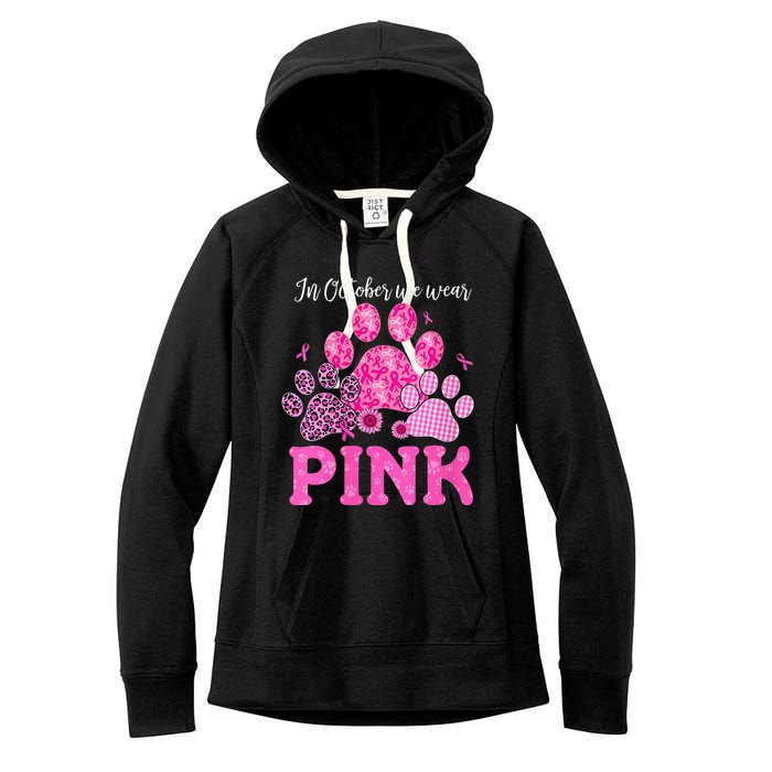 In October We Wear Pink Dog Cat Paw Breast Cancer Awareness Women's Fleece Hoodie