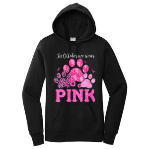 In October We Wear Pink Dog Cat Paw Breast Cancer Awareness Women's Pullover Hoodie