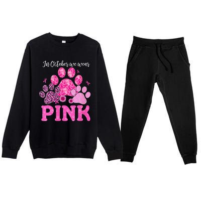 In October We Wear Pink Dog Cat Paw Breast Cancer Awareness Premium Crewneck Sweatsuit Set