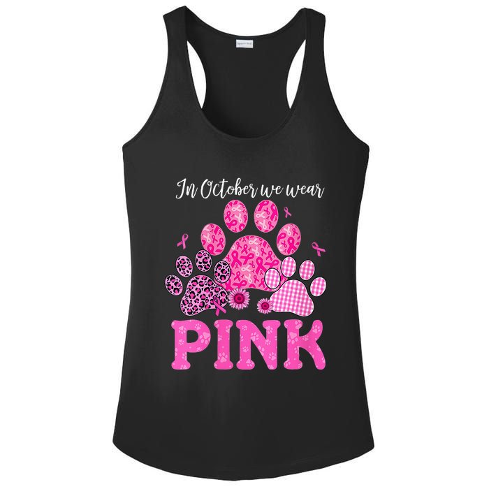 In October We Wear Pink Dog Cat Paw Breast Cancer Awareness Ladies PosiCharge Competitor Racerback Tank