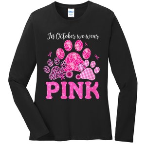 In October We Wear Pink Dog Cat Paw Breast Cancer Awareness Ladies Long Sleeve Shirt