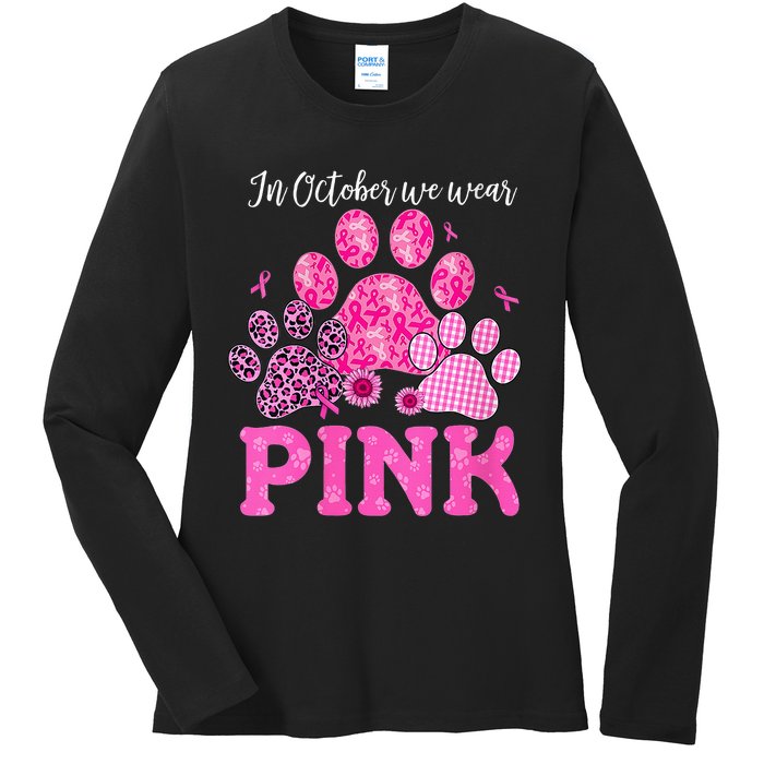 In October We Wear Pink Dog Cat Paw Breast Cancer Awareness Ladies Long Sleeve Shirt