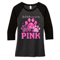 In October We Wear Pink Dog Cat Paw Breast Cancer Awareness Women's Tri-Blend 3/4-Sleeve Raglan Shirt