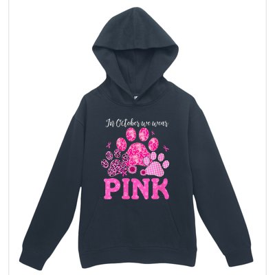 In October We Wear Pink Dog Cat Paw Breast Cancer Awareness Urban Pullover Hoodie