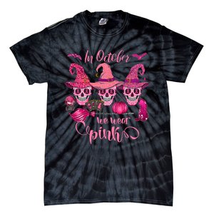 In October We Wear Pink Skull Witch Breast Cancer Awareness Tie-Dye T-Shirt