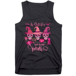 In October We Wear Pink Skull Witch Breast Cancer Awareness Tank Top